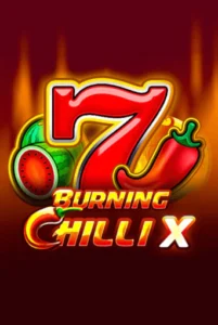 Burning ChilliX